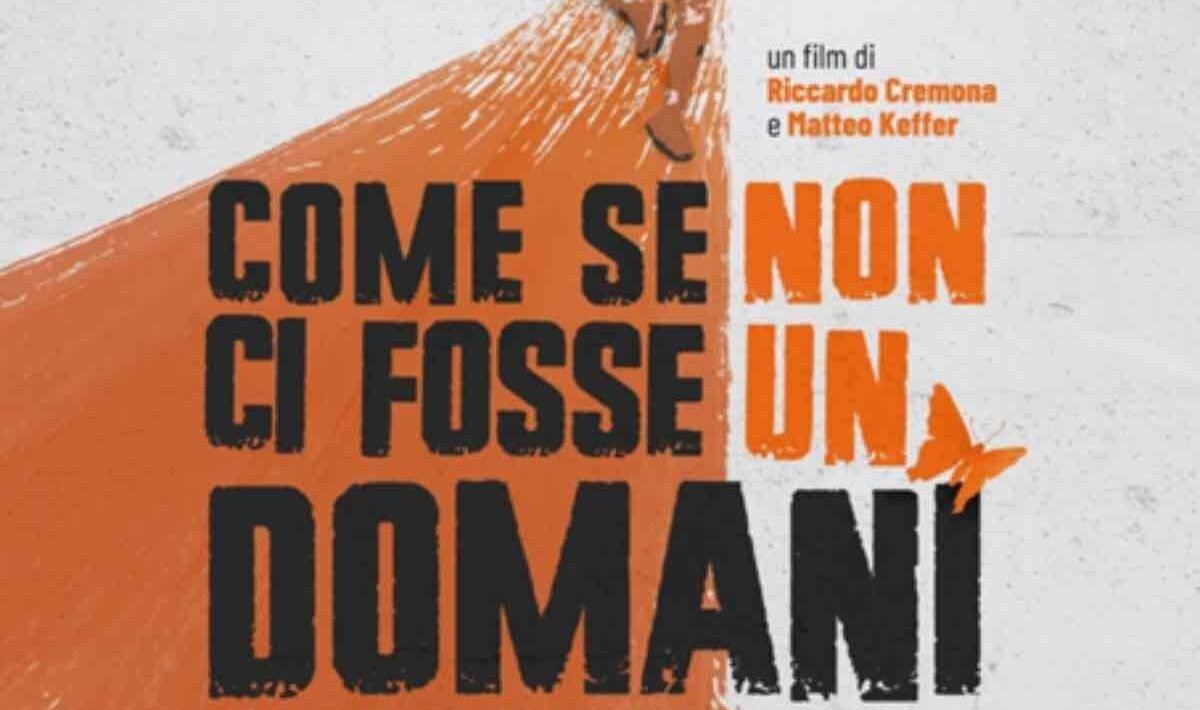 Come se non ci fosse un domani film