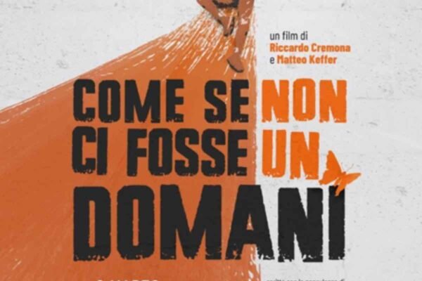 Come se non ci fosse un domani film